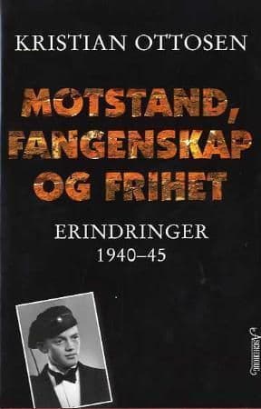 Motstand, fangenskap og frihet