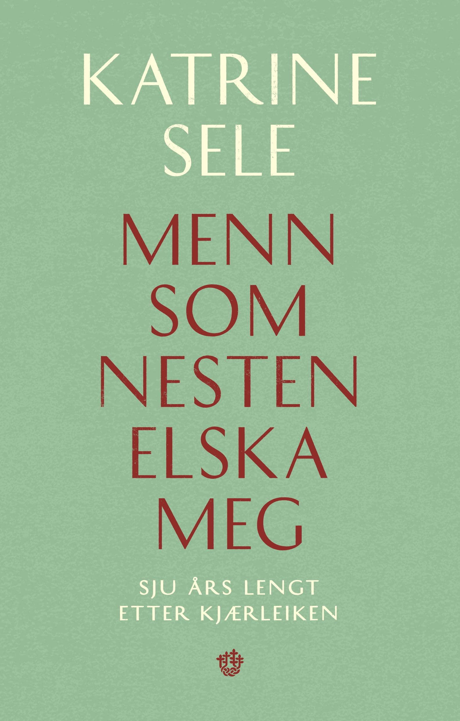 Menn som nesten elska meg