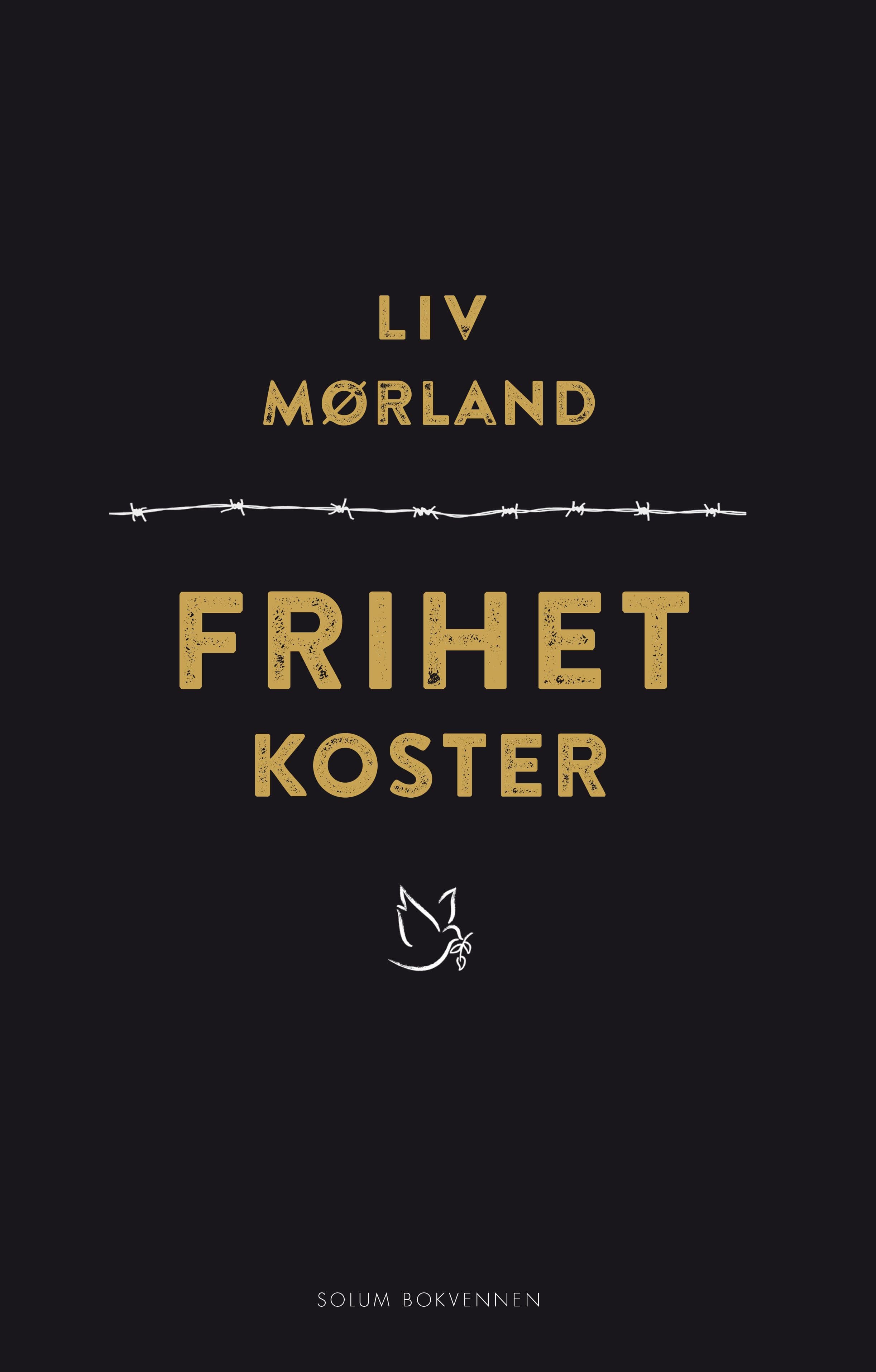 Frihet koster