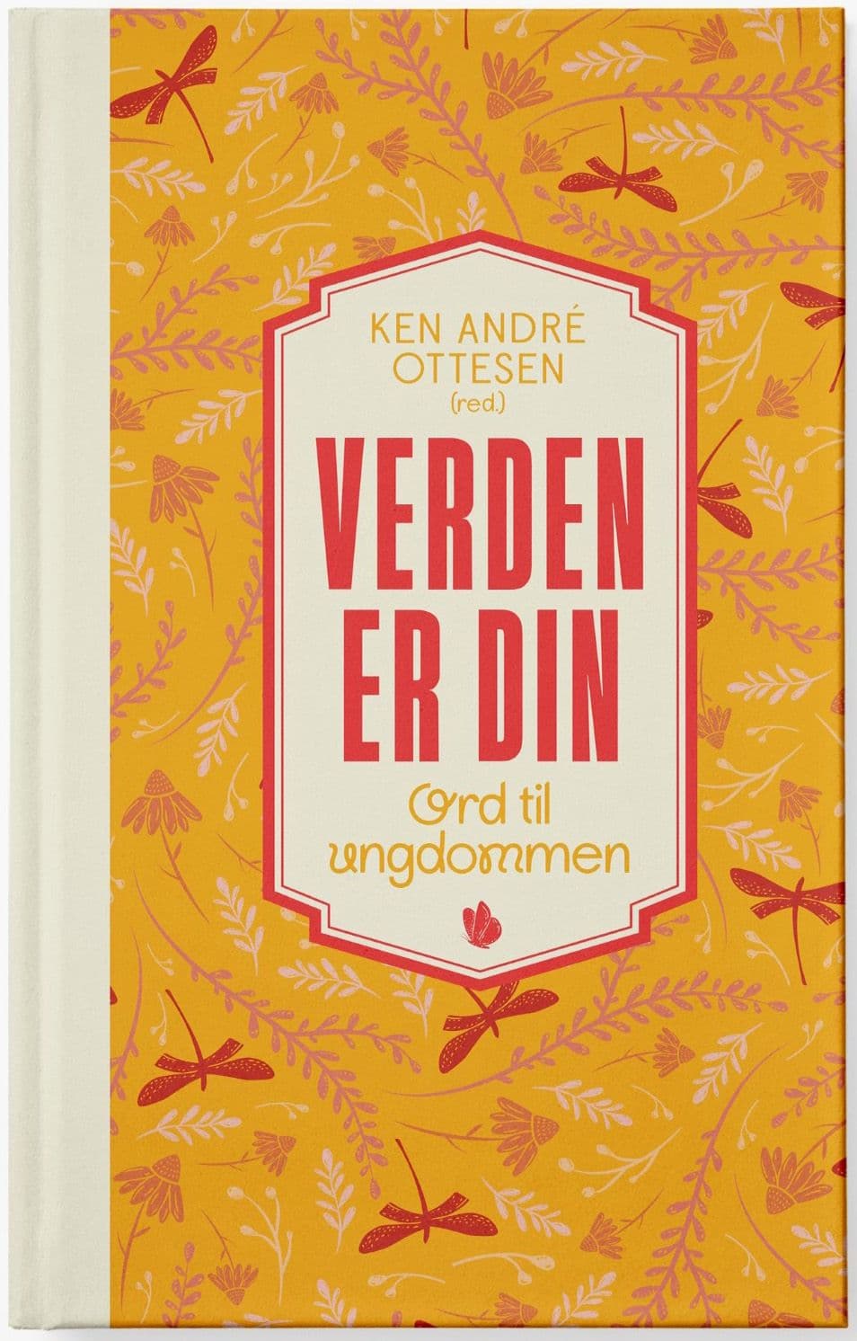 Verden er din