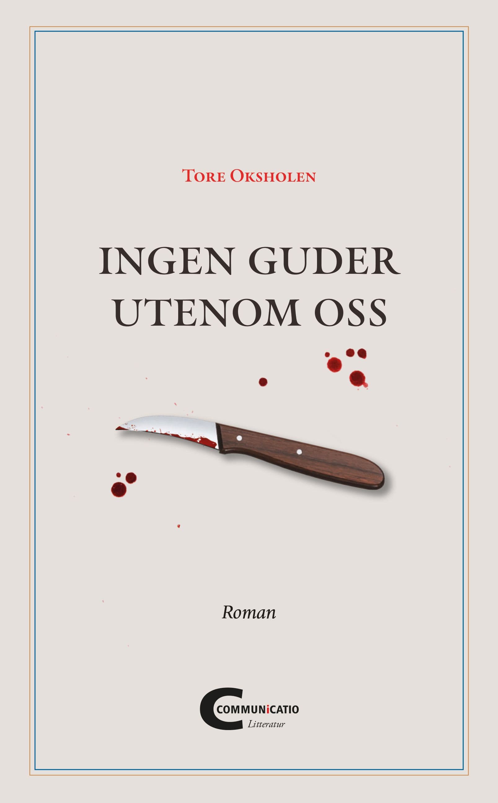 Ingen guder utenom oss