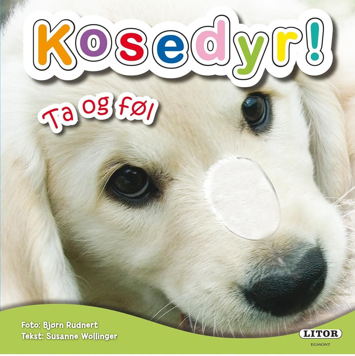Kosedyr!