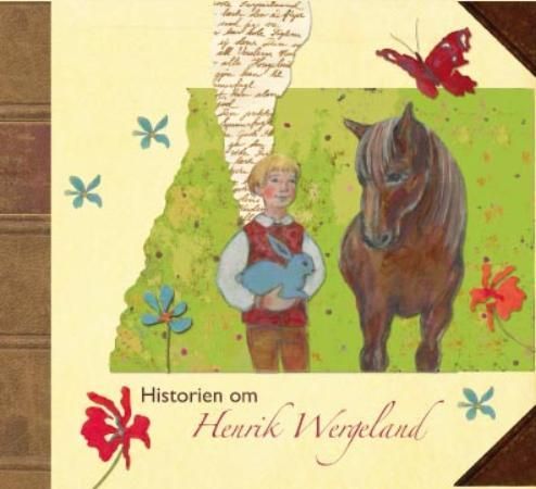 Historien om Henrik Wergeland