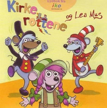 Kirkerottene og Lea Mus