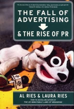 The fall of advertising and the rise of PR
