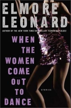 When the women come out to dance, and other stories