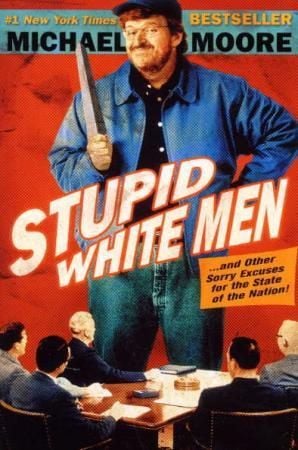 Stupid white men