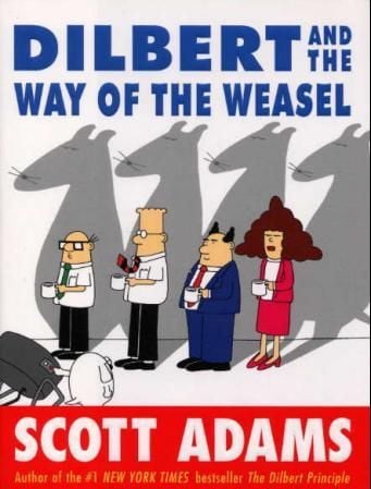 Dilbert and the way of the weasel