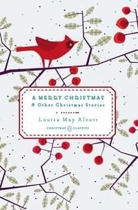 A merry Christmas, and other Christmas stories