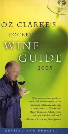 Oz Clarke's pocket wine guide 2005