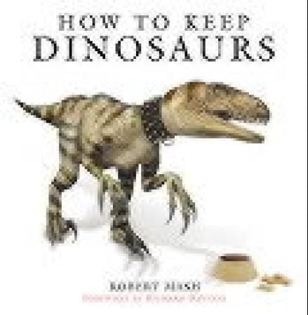 How to keep dinosaurs