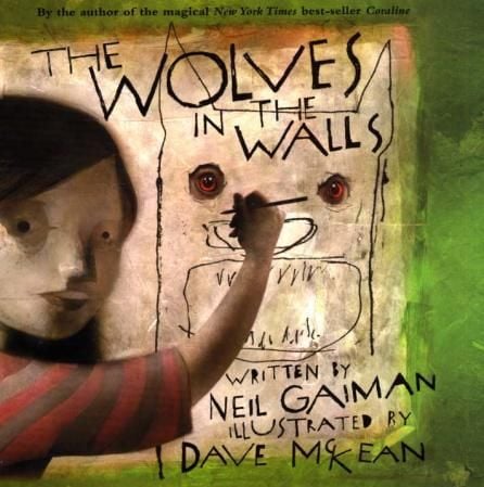 The wolves in the walls