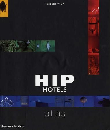 Hip hotels
