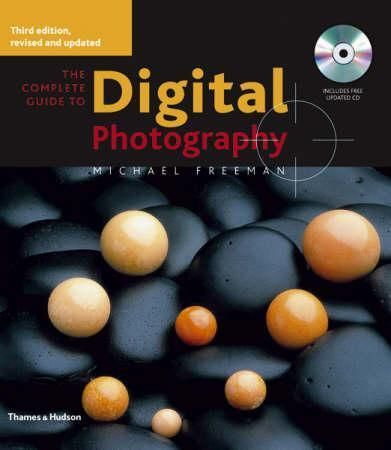 The complete guide to digital photography