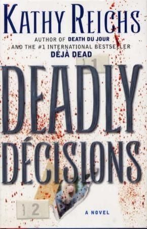 Deadly décisions