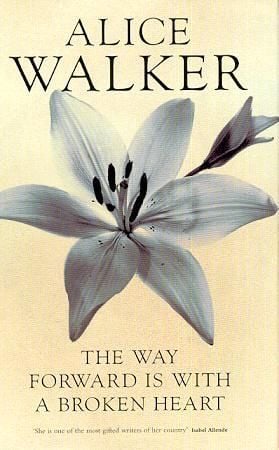 The way forward is with a broken heart
