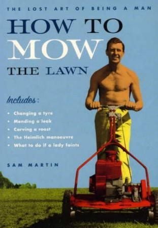 How to mow the lawn