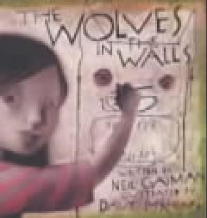 The wolves in the walls