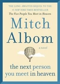 The next person you meet in heaven