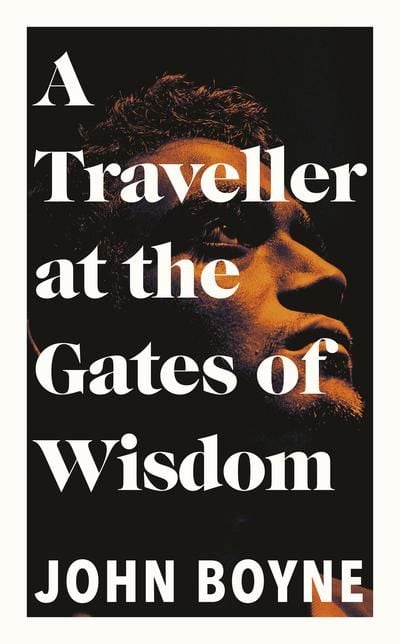 A traveller at the gates of wisdom ; A traveller at the gates of wisdom