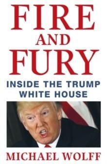 Fire and fury