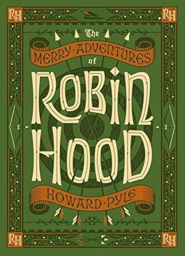 The merry adventures of Robin Hood