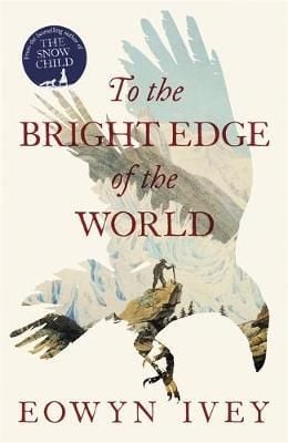 To the bright edge of the world