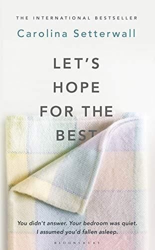 Let's hope for the best
