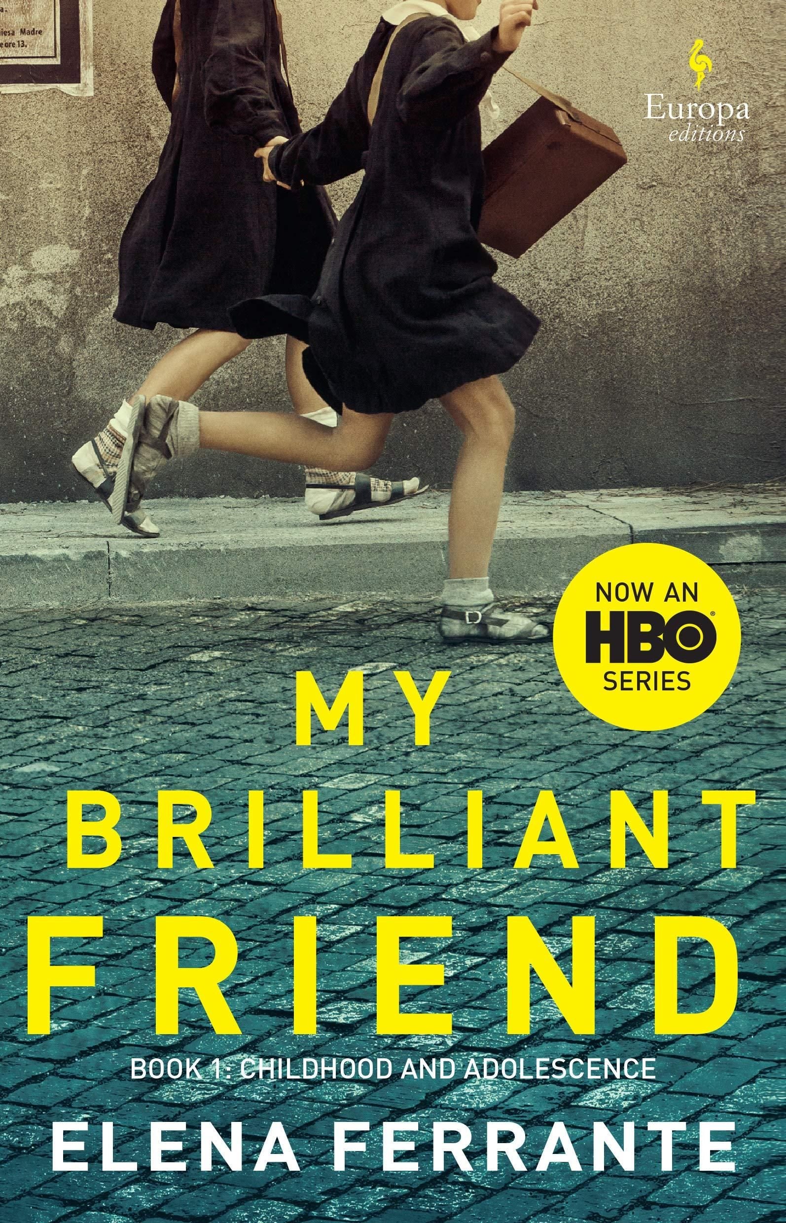 My brilliant friend ; My brilliant friend