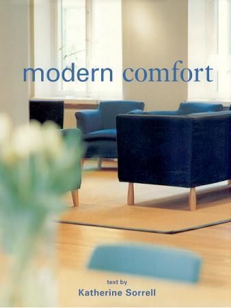 Modern comfort