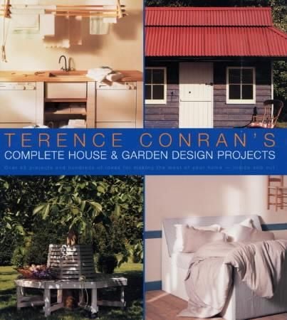 Terence Conran's complete house and garden design projects