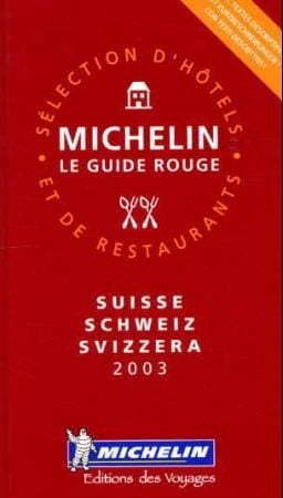 Suisse 2003 = Schweiz 2003 : Auswahl an hotels und Restaurants = Svizzera 2003 : selezione di alberghi e ristoranti