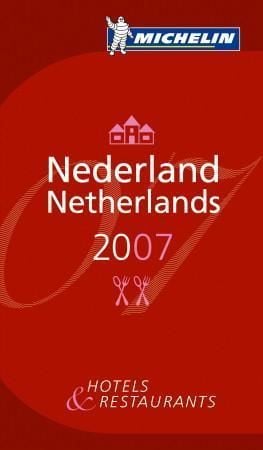 Nederland 2007 = Netherlands 2007 : hotels and restaurants