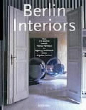Berlin interiors = Intérieurs de Berlin