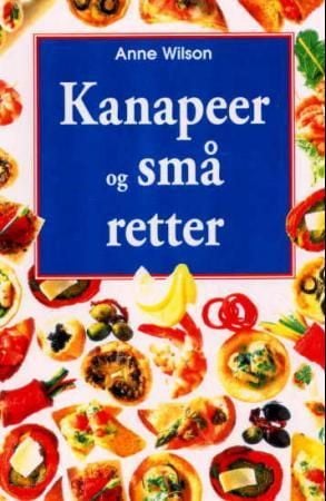 Kanapeer og små retter