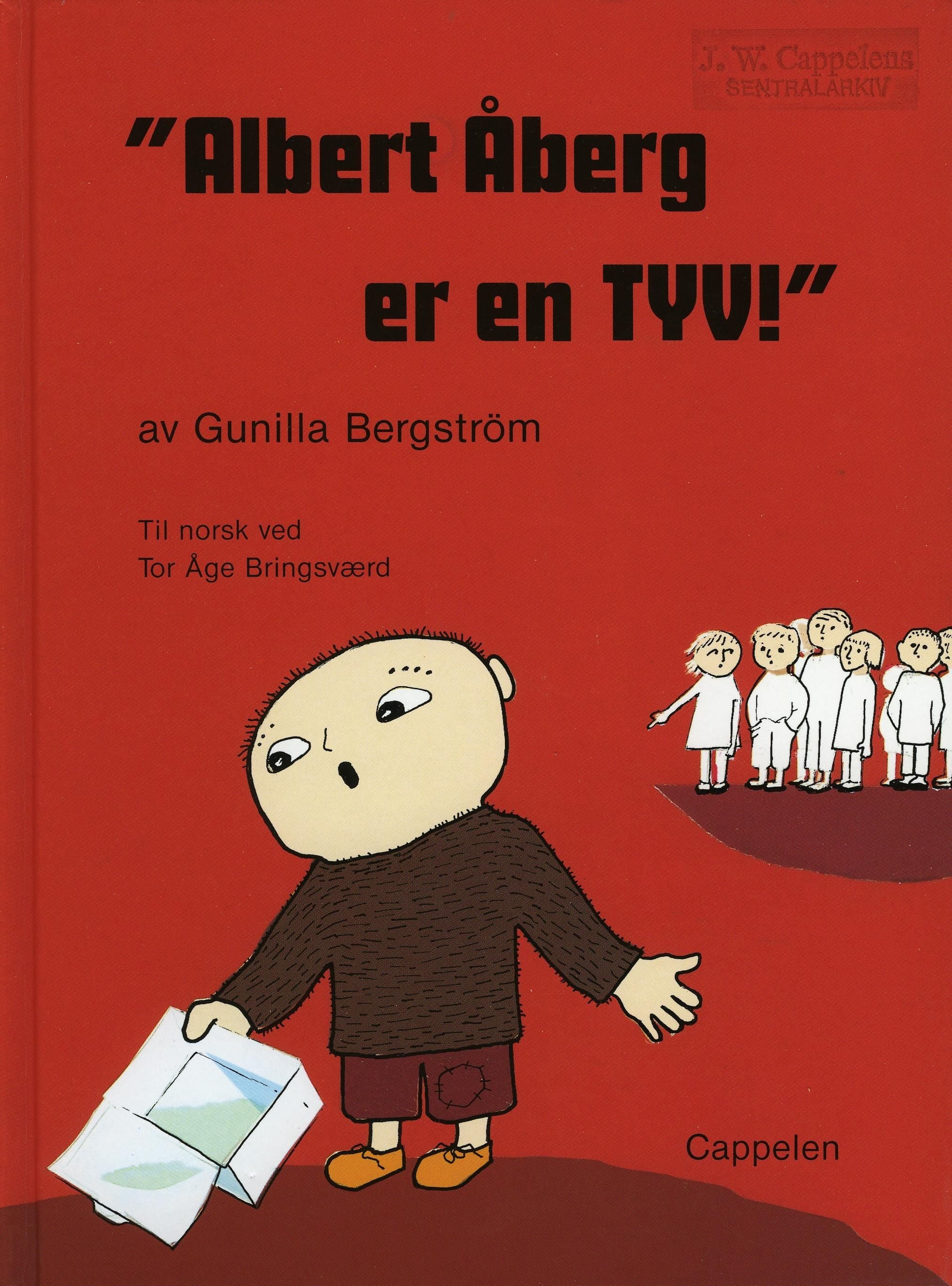 Albert Åberg er en tyv!