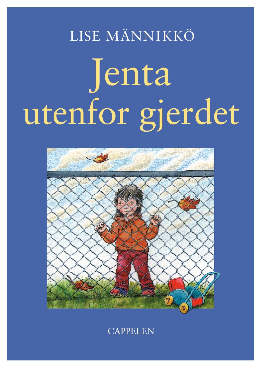 Jenta utenfor gjerdet