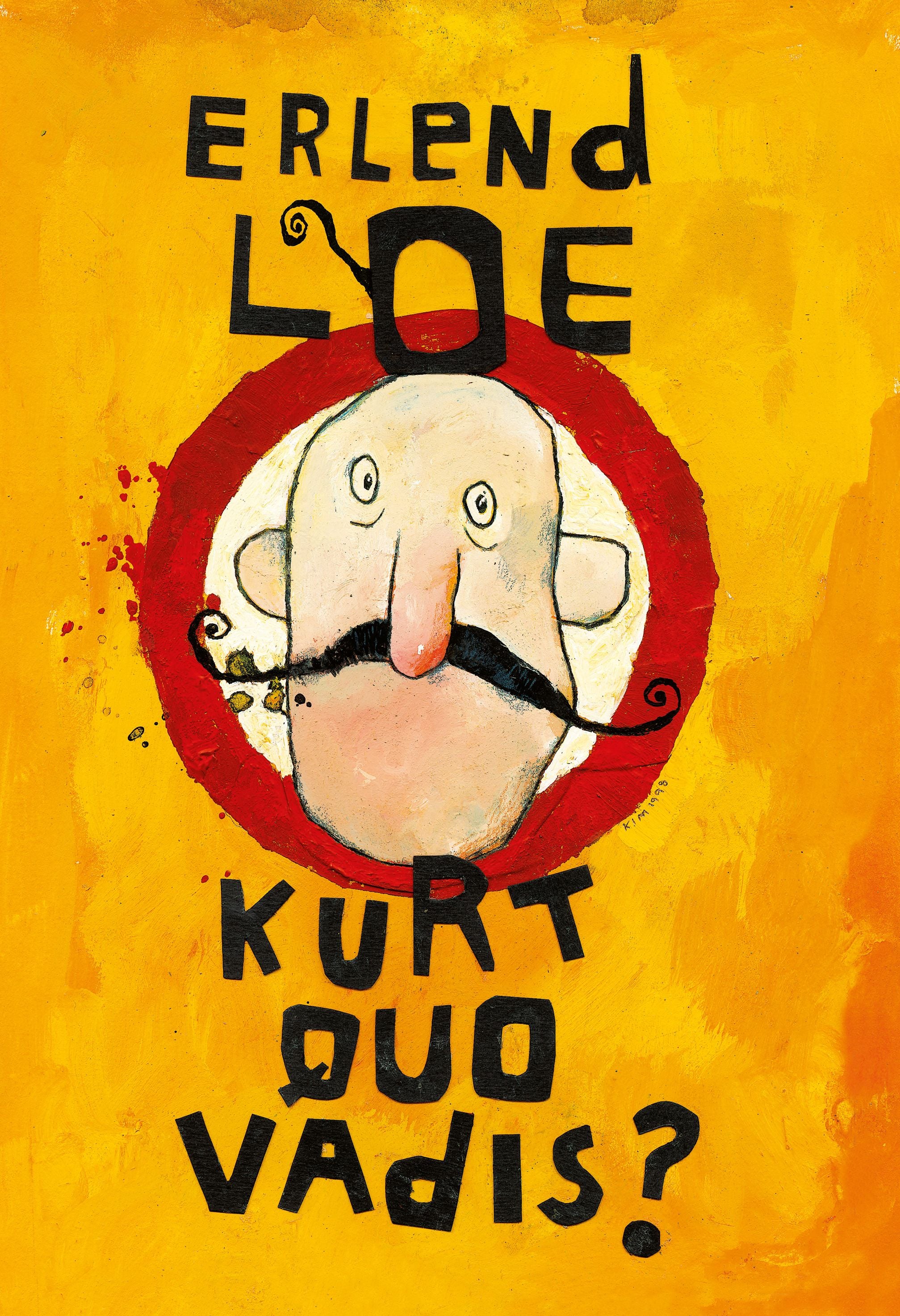 Kurt quo vadis?