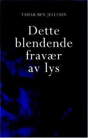 Dette blendende fravær av lys