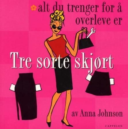 Alt du trenger for å overleve er tre sorte skjørt