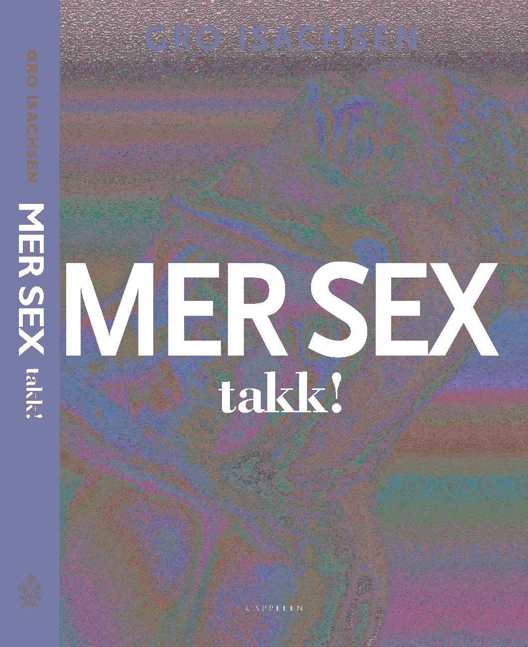 Mer sex, takk!