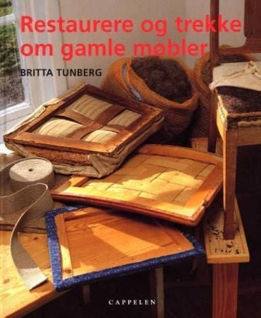 Restaurere og trekke om gamle møbler