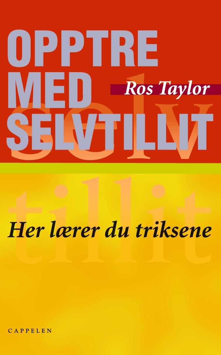 Opptre med selvtillit!