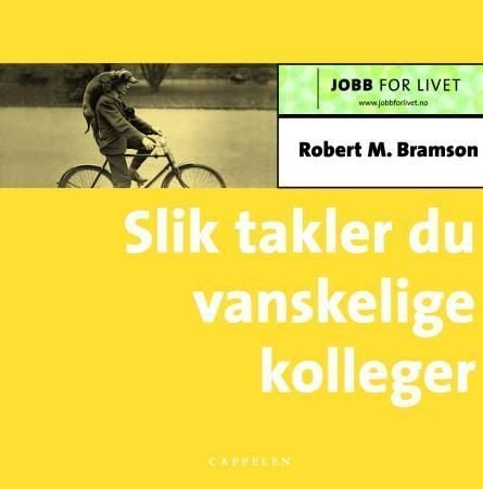 Slik takler du vanskelige kolleger