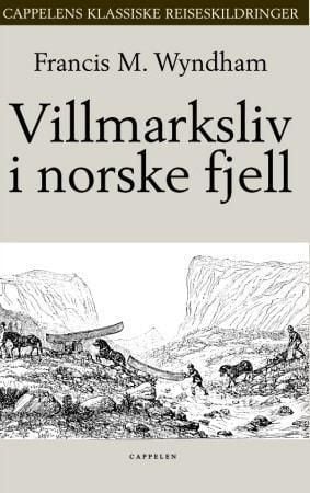 Villmarksliv i norske fjell