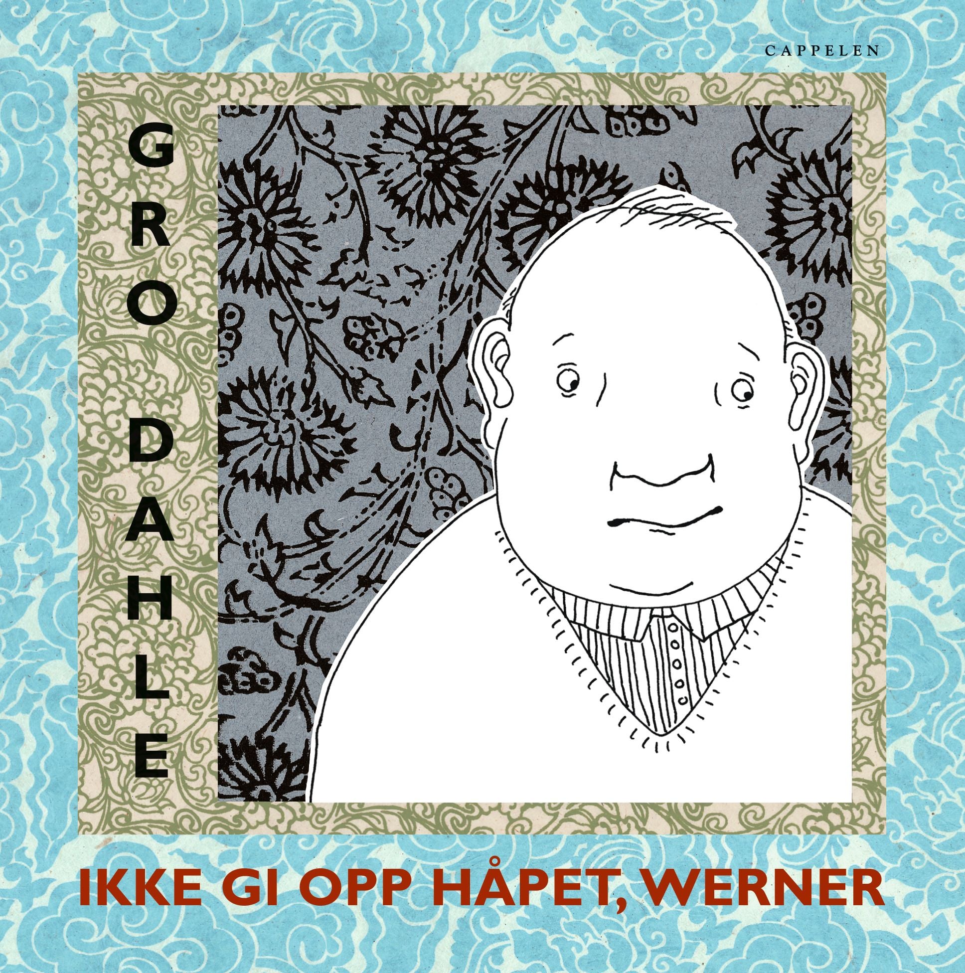 Ikke gi opp håpet, Werner