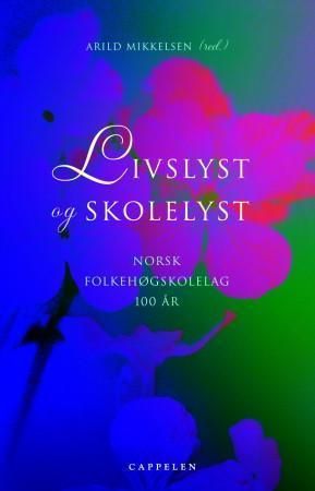 Livslyst og skolelyst