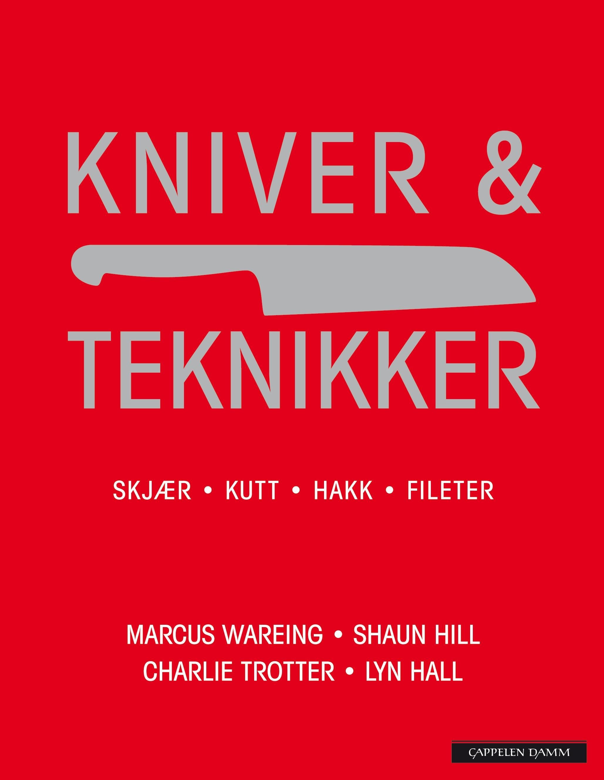 Kniver & teknikker