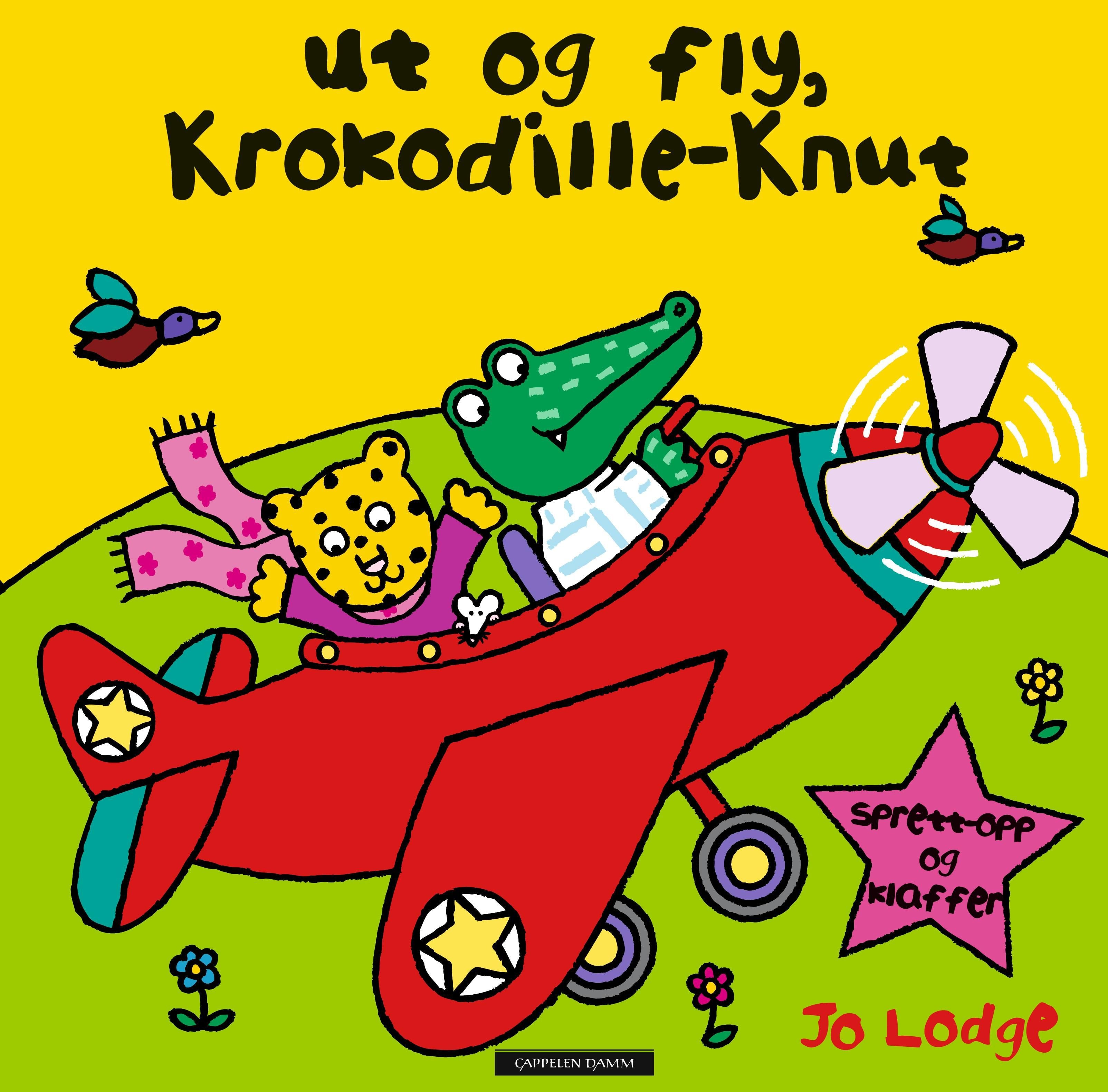 Ut og fly, Krokodille-Knut