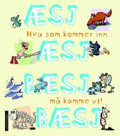 Æsj æsj bæsj bæsj